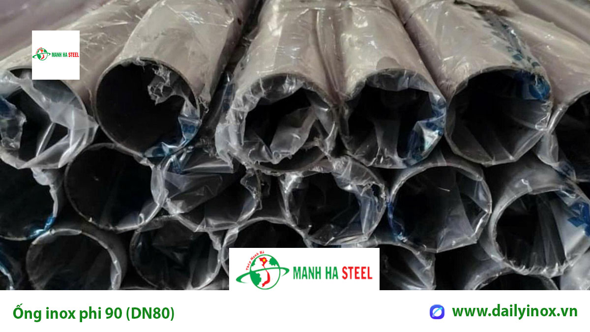 Bảng báo giá ống inox phi 90 (DN80)