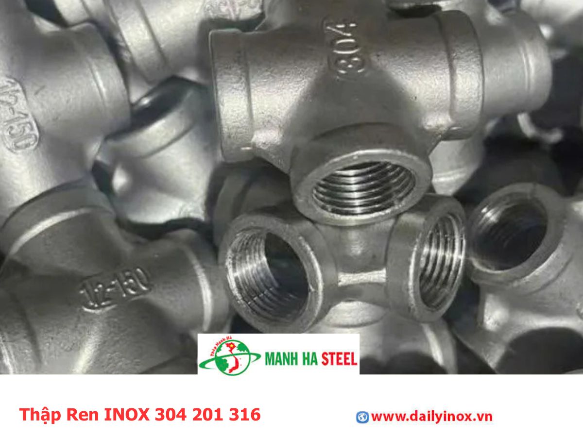 Thập Ren INOX 304 201 316
