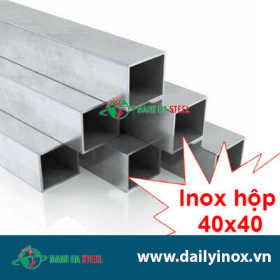 Hộp Inox Vuông 40x40mm - Đại lý Inox Mạnh Hà và Bảng Giá