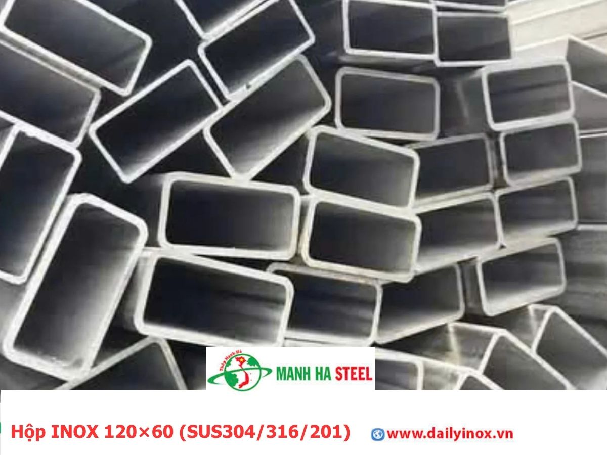 Bảng Báo Giá Hộp INOX 120×60 (SUS304/316/201)