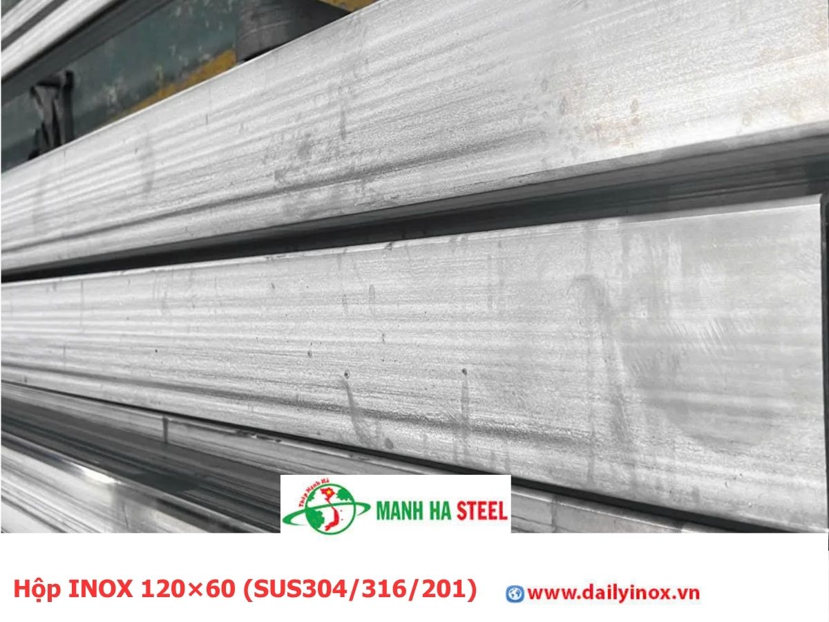 Bảng Báo Giá Hộp INOX 120×60 (SUS304/316/201)