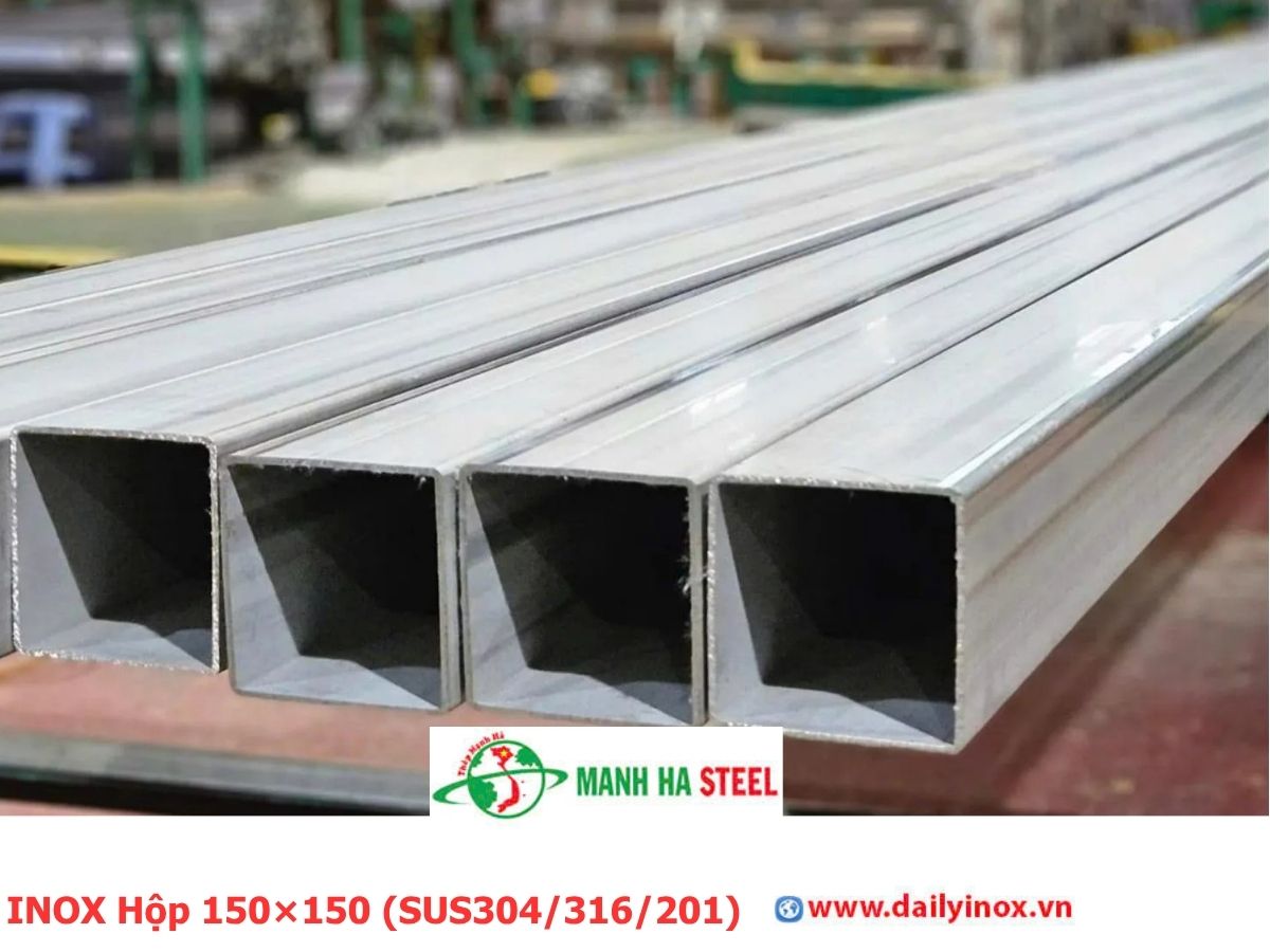 Bảng Báo Giá INOX Hộp 150×150 (SUS304/316/201)