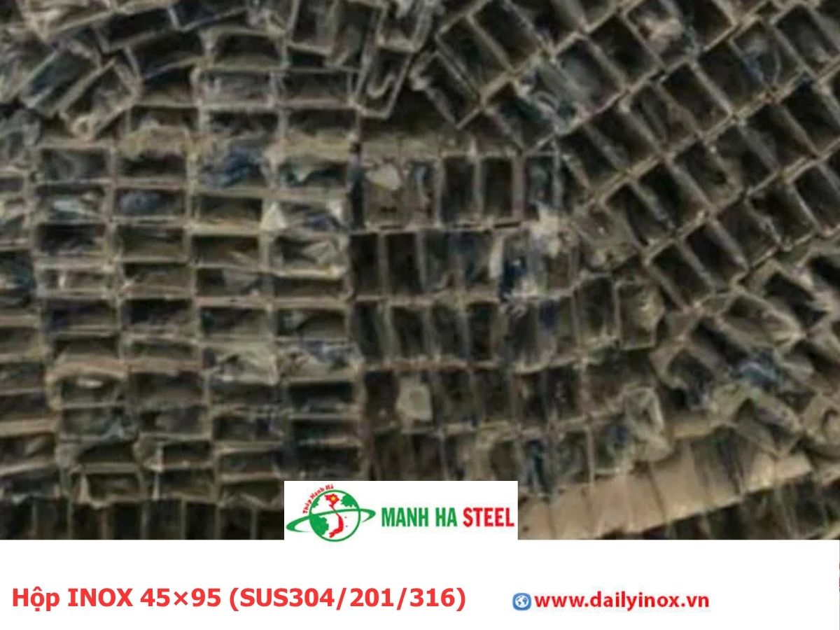 Bảng Báo Giá Hộp INOX 45×95 (SUS304/201/316)