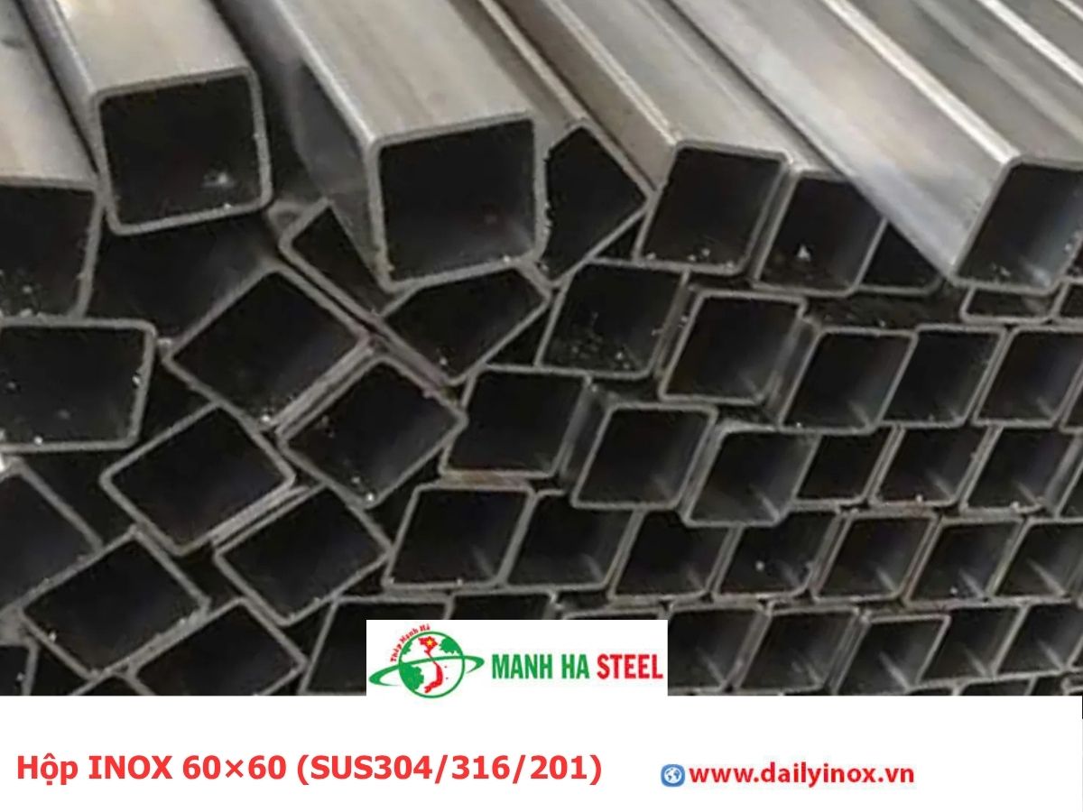 Bảng Báo Giá Hộp INOX 60×60 (SUS304/316/201)