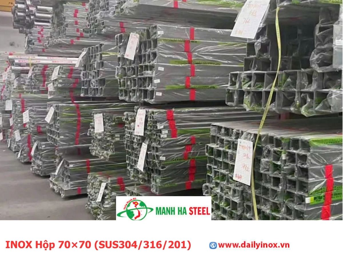 Bảng Báo Giá INOX Hộp 70×70 (SUS304/316/201)