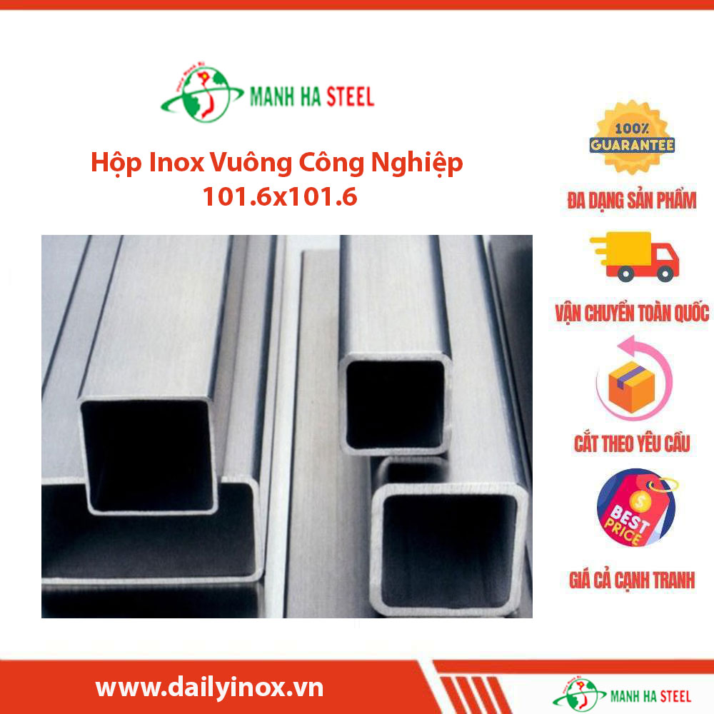 Hộp Inox Vuông Công Nghiệp 101.6x101.6 - Giải Pháp Hoàn Hảo Cho Các Ứng Dụng Công Nghiệp