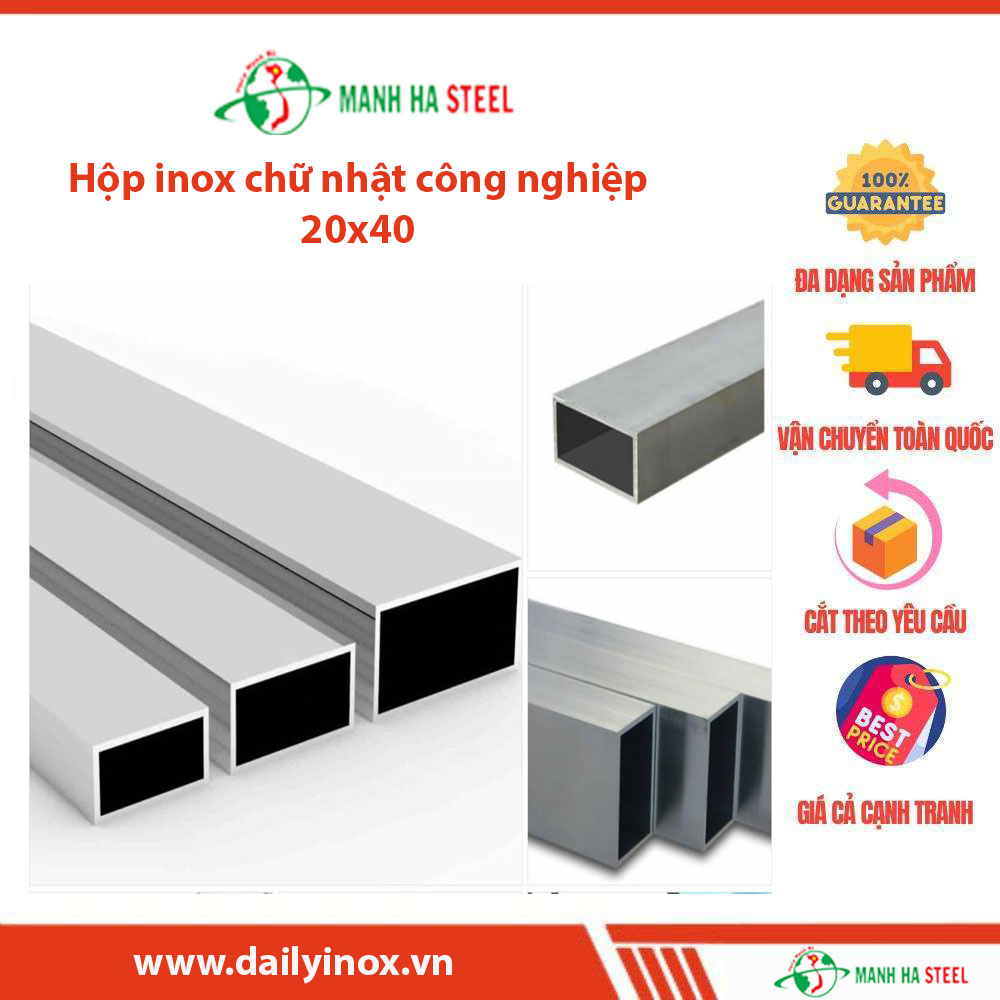 Hộp Inox Chữ Nhật Trung Quốc 20x40 - Đại lý Inox Mạnh Hà và Bảng Giá Chi Tiết