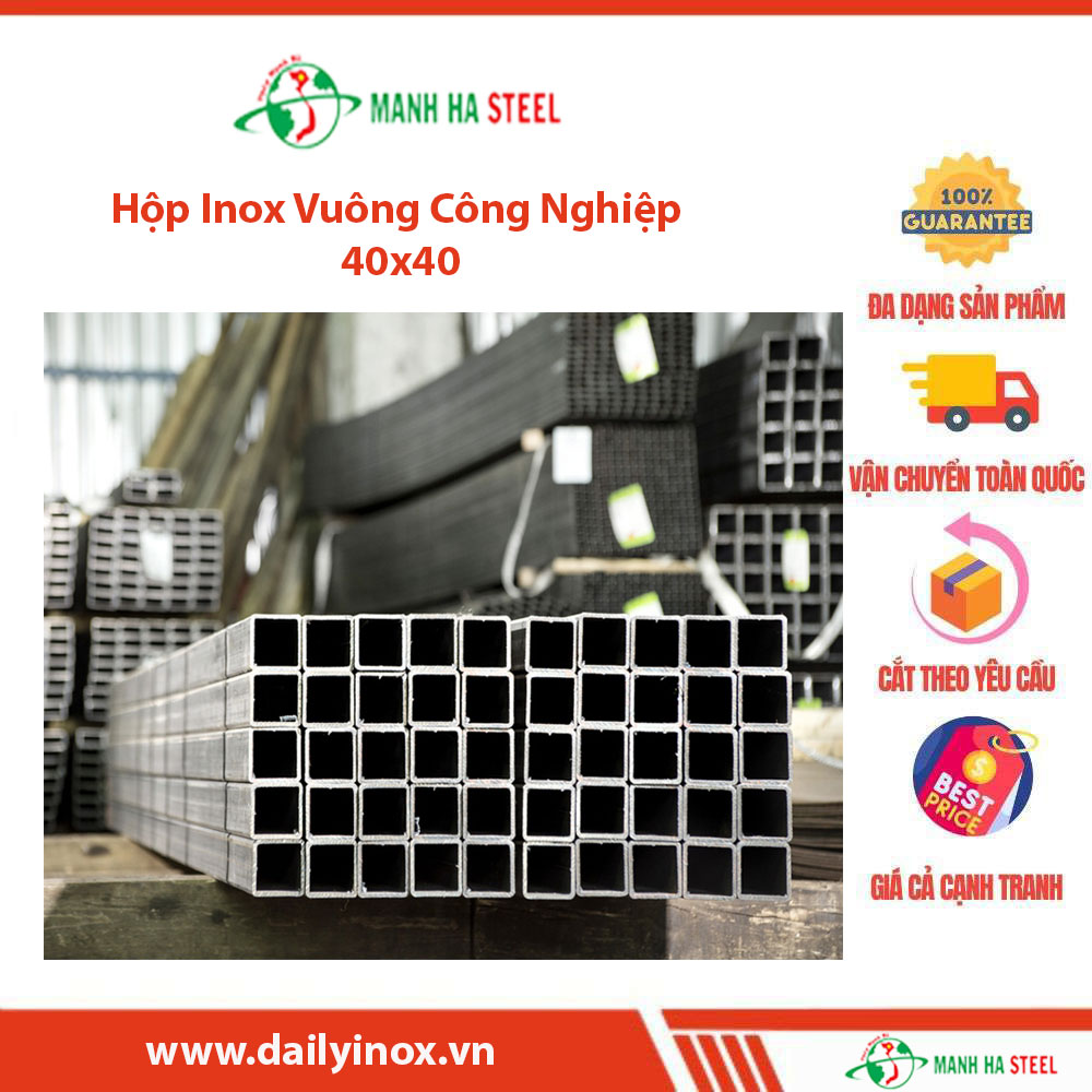 Hộp Inox Vuông Trung Quốc 40x40 - Đại lý Inox Mạnh Hà Kèm Bảng Giá