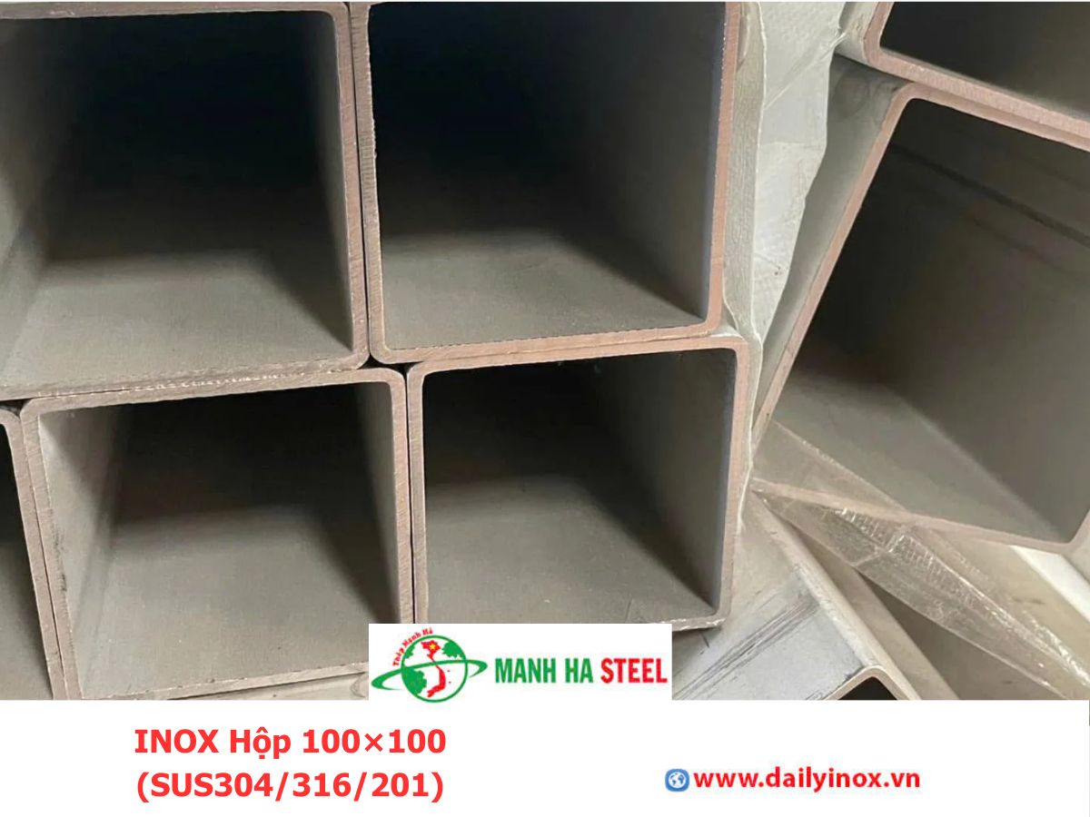 Bảng Báo Giá INOX Hộp 100×100 (SUS304/316/201)