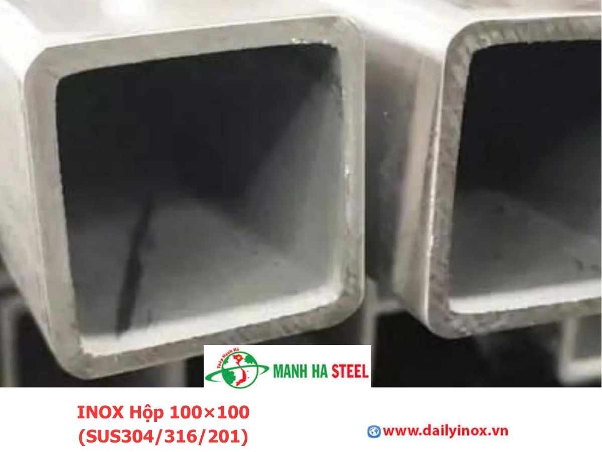 Bảng Báo Giá INOX Hộp 100×100 (SUS304/316/201)