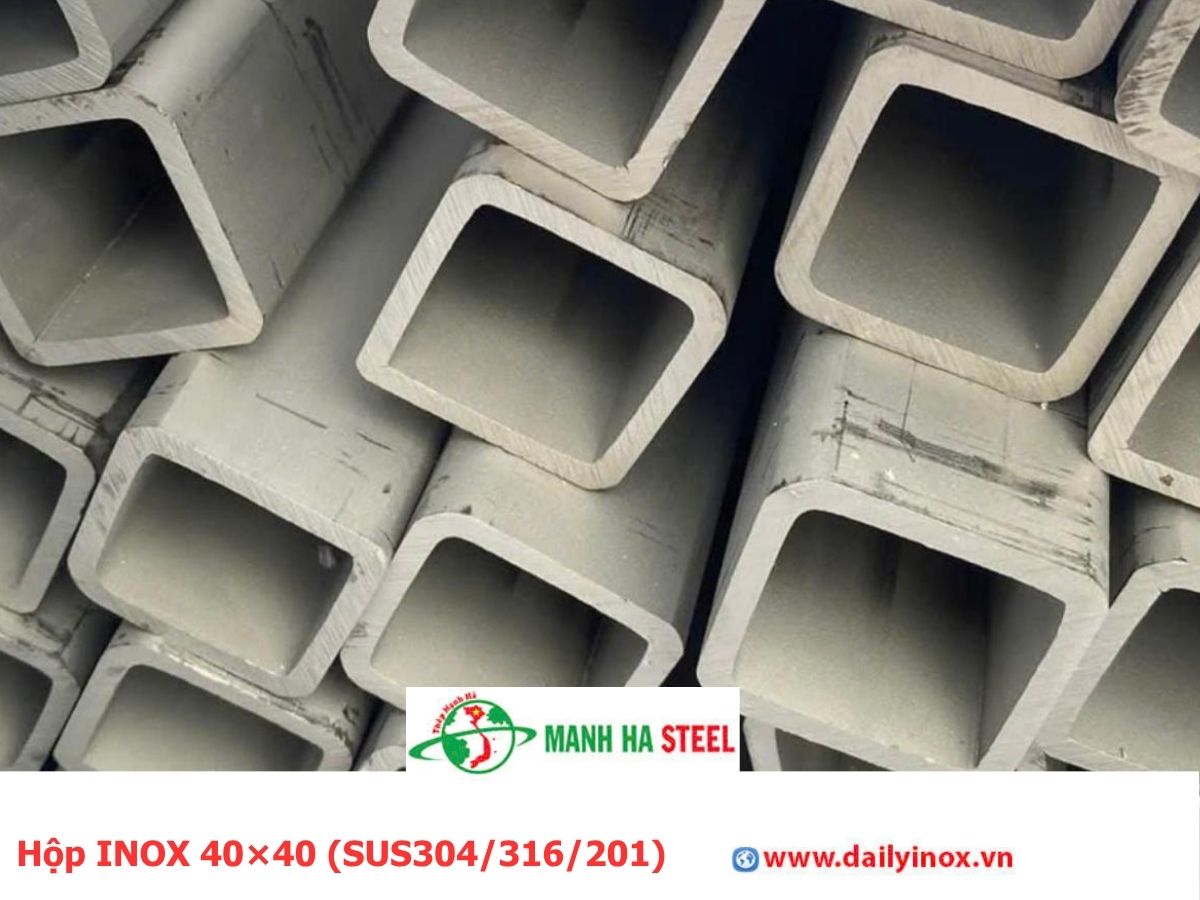 Bảng Báo Giá Hộp INOX 40×40 (SUS304/316/201)