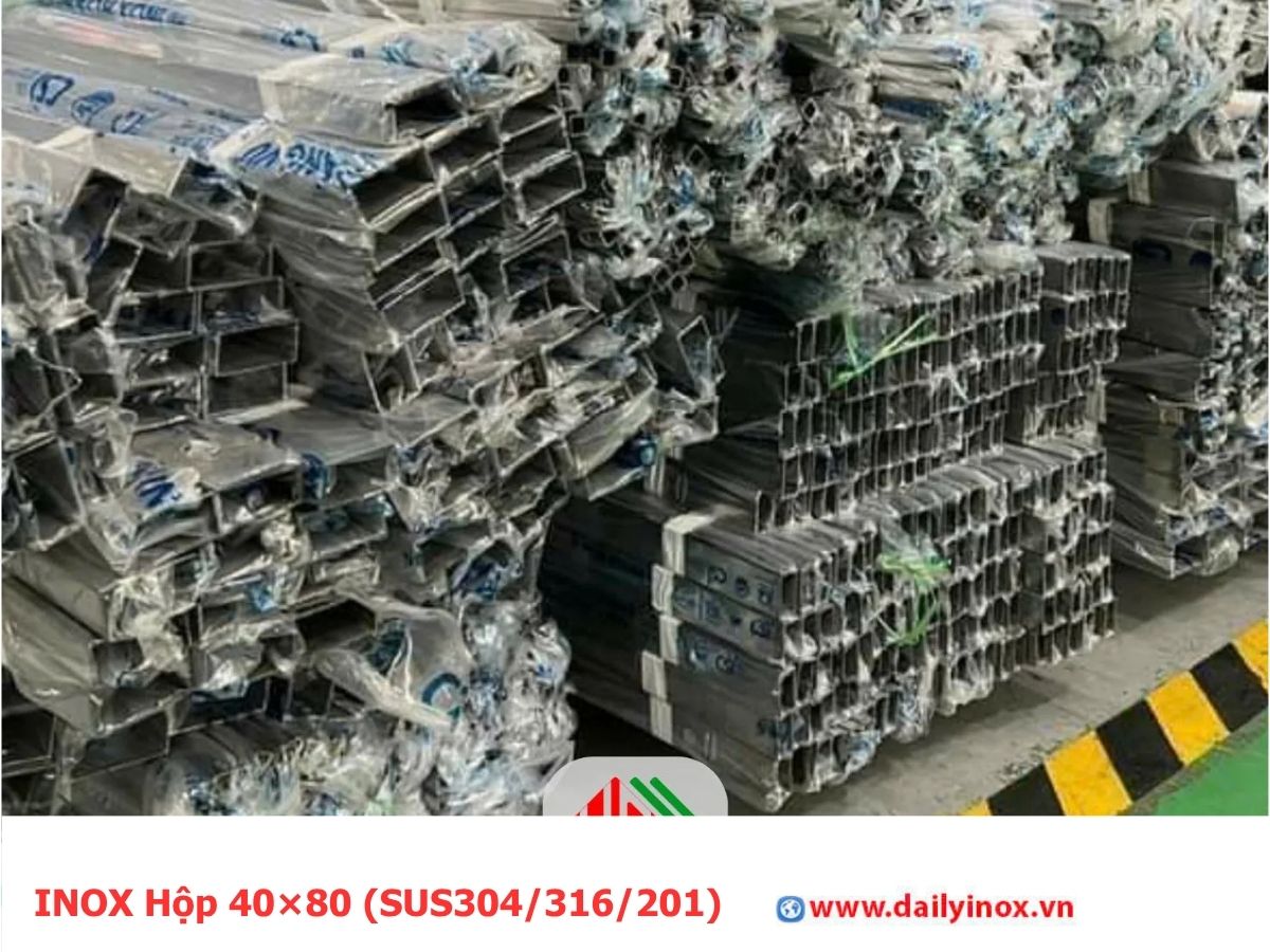 Bảng Báo Giá INOX Hộp 40×80 (SUS304/316/201)