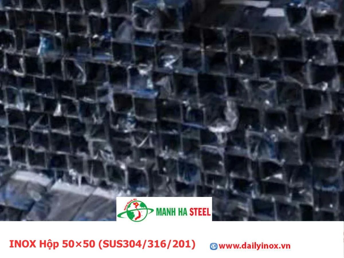 Bảng Báo Giá INOX Hộp 50×50 (SUS304/316/201)