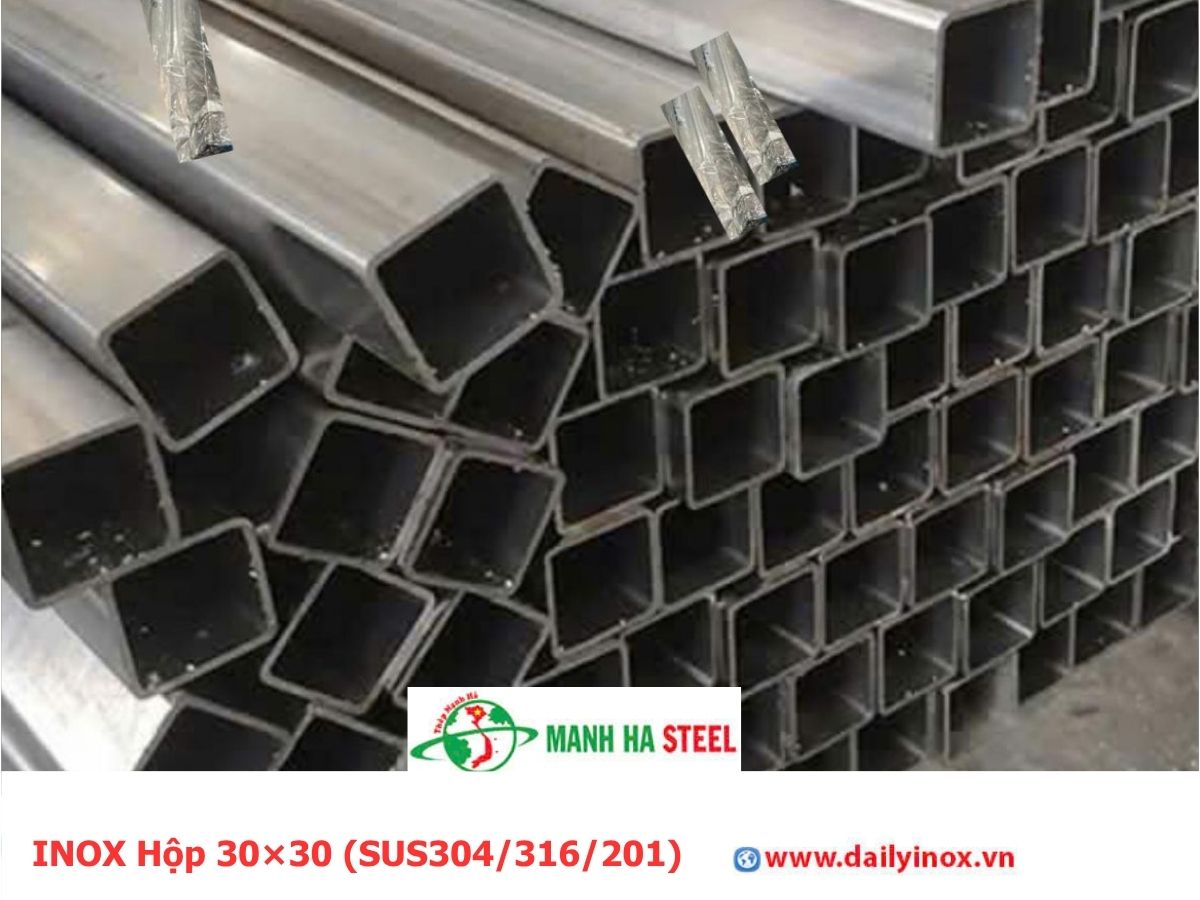 Bảng Báo Giá INOX Hộp 30×30 (SUS304/316/201)