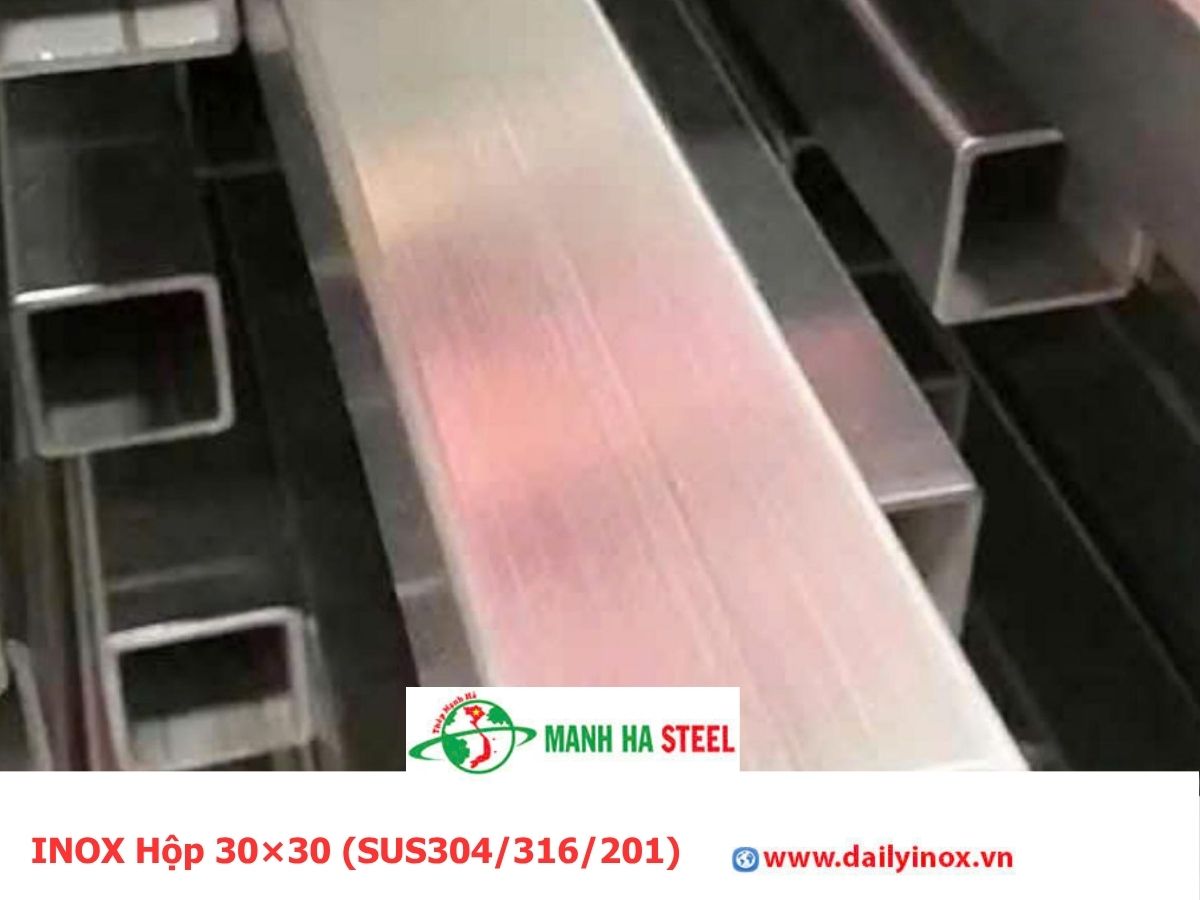 Bảng Báo Giá INOX Hộp 30×30 (SUS304/316/201)