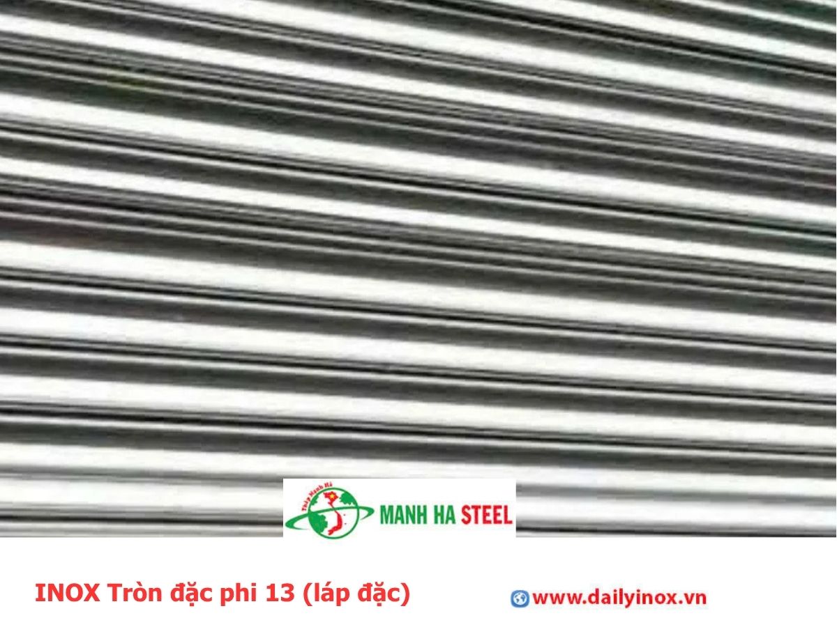 Bảng Báo Giá INOX Tròn đặc phi 13 (láp đặc)