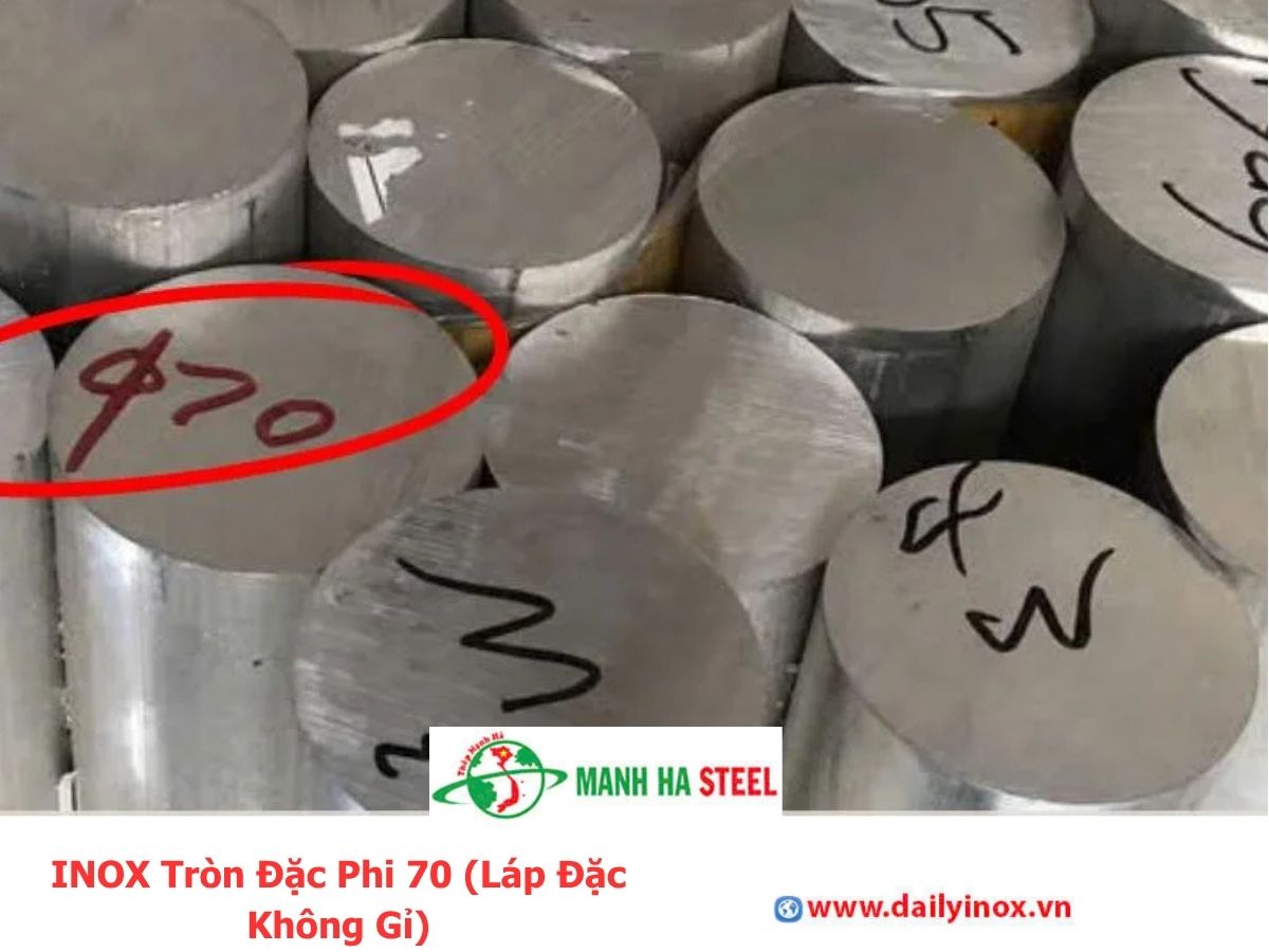 Bảng Báo Giá INOX Tròn Đặc Phi 70 (Láp Đặc Không Gỉ)