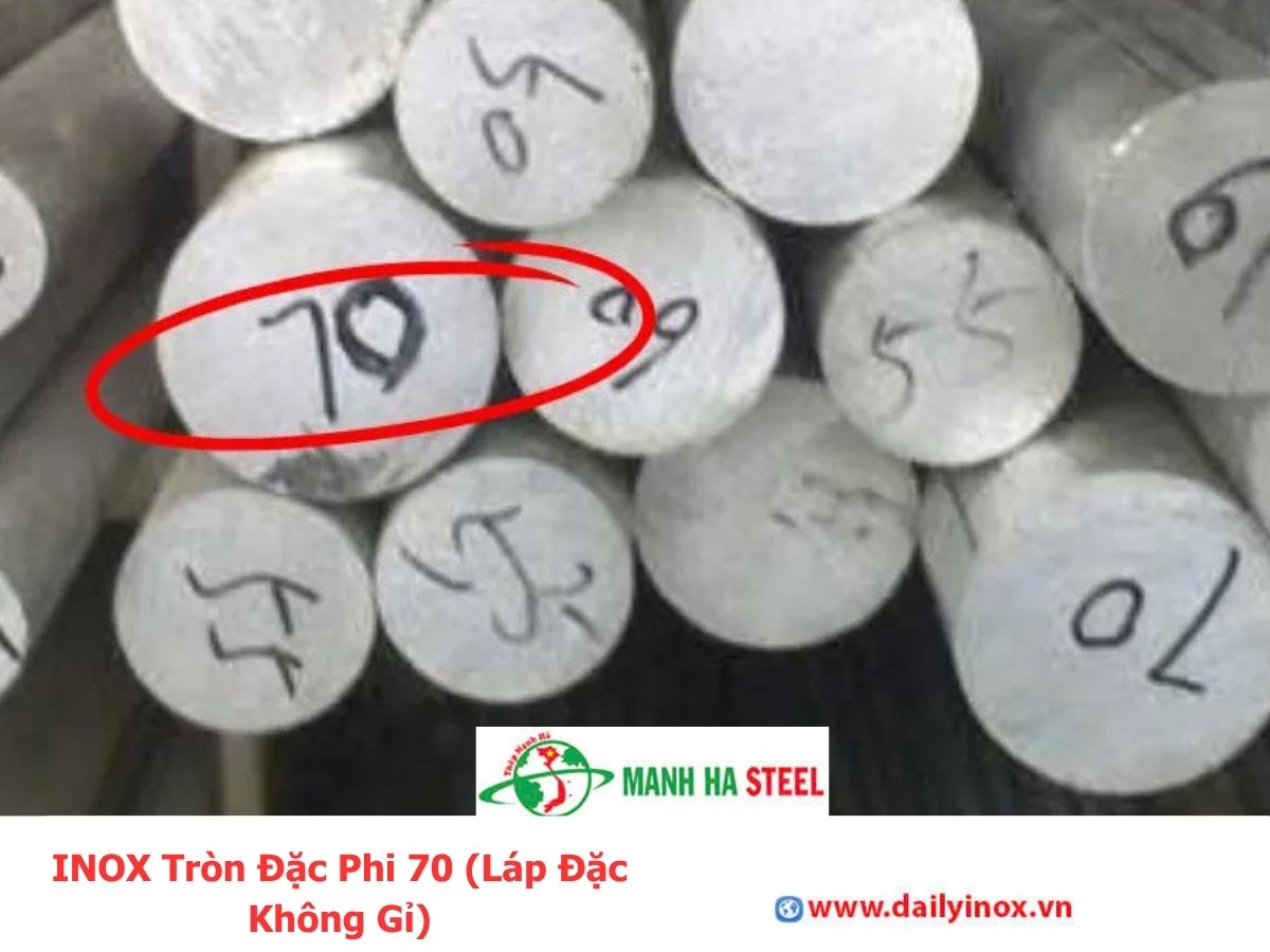 Bảng Báo Giá INOX Tròn Đặc Phi 70 (Láp Đặc Không Gỉ)