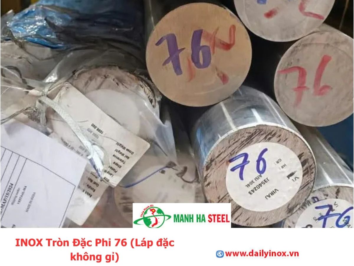 Bảng Báo Giá INOX Tròn Đặc Phi 76 (Láp đặc không gỉ)