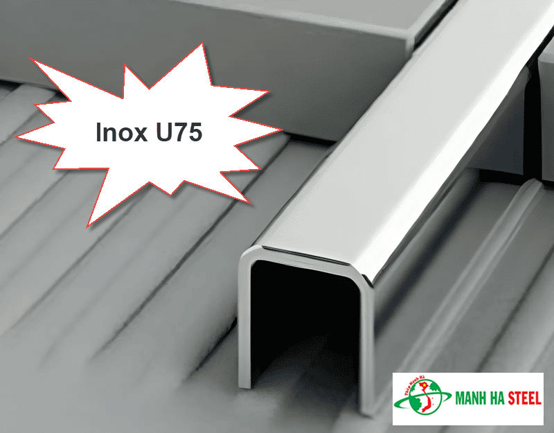 Bảng Báo Giá Inox U75
