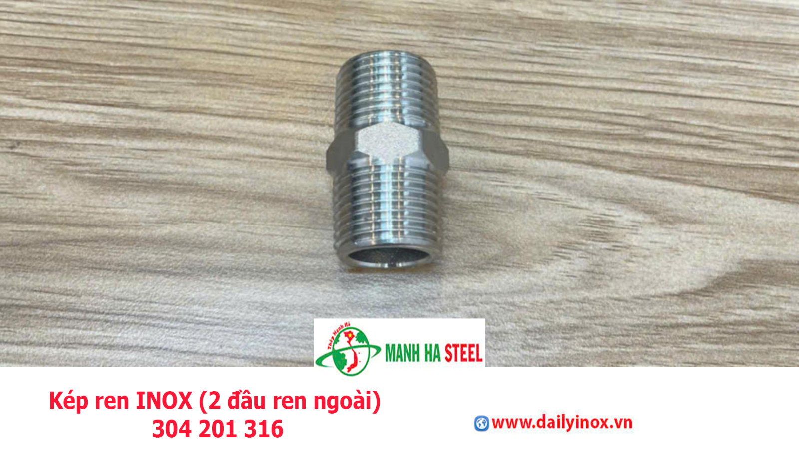 Kép ren INOX (2 đầu ren ngoài) 304 201 316