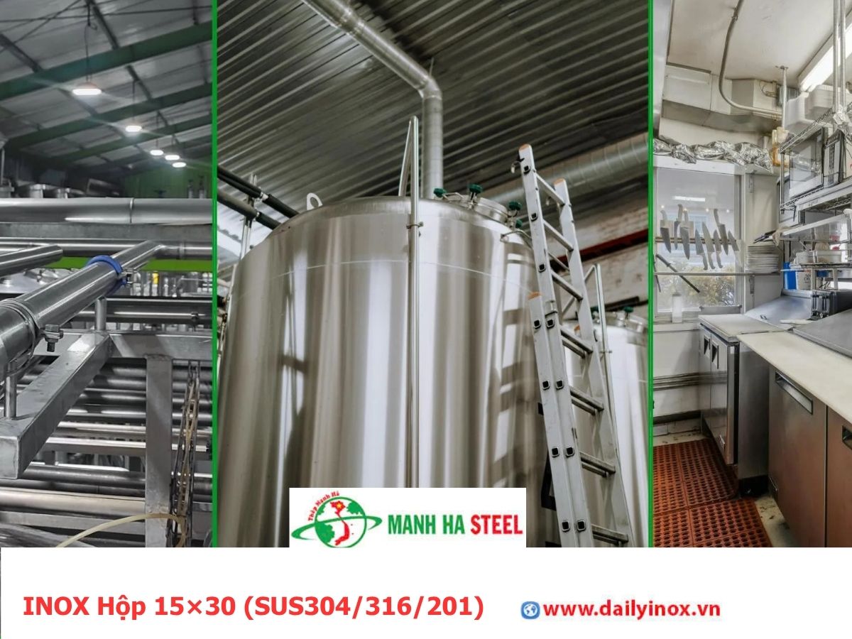 Bảng Báo Giá INOX Hộp 15×30 (SUS304/316/201)