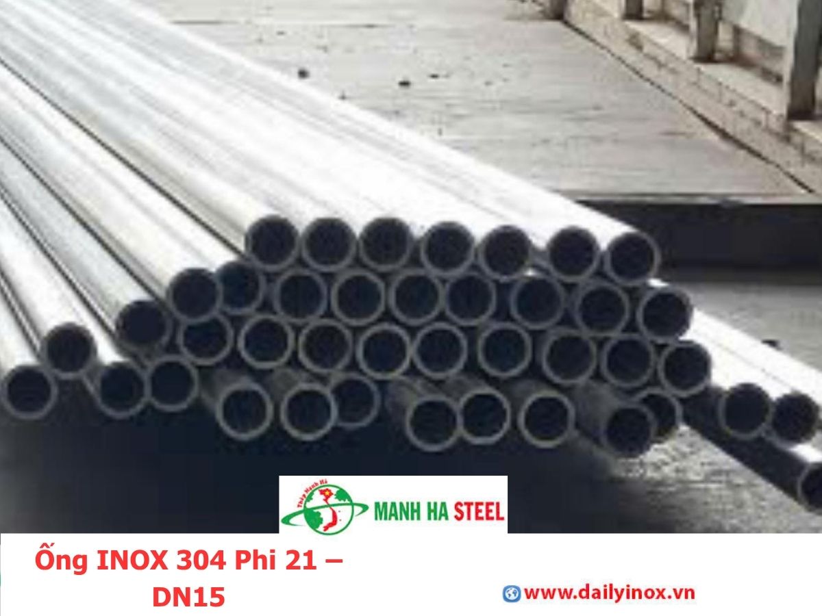 Bảng Báo Giá Ống INOX 304 Phi 21 – DN15