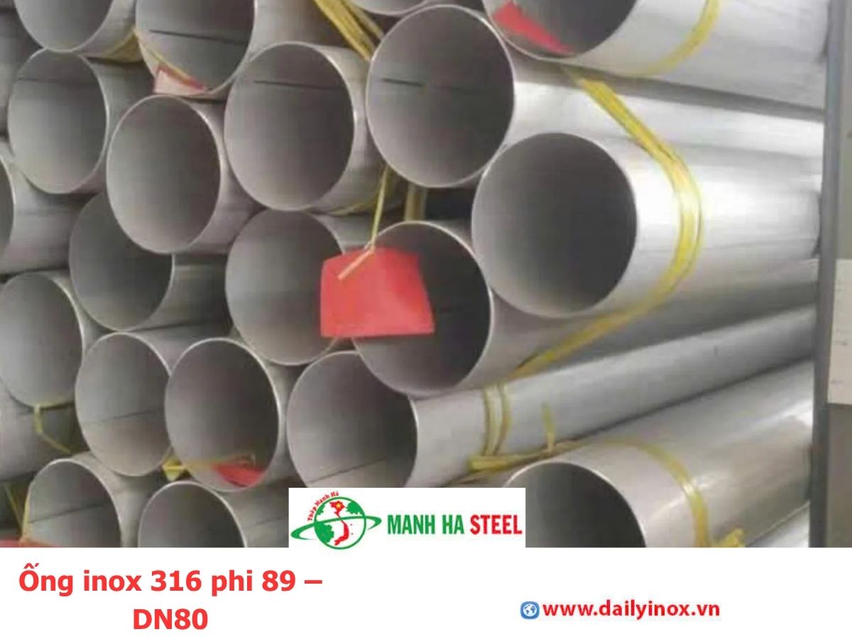 Bảng Báo Giá Ống inox 316 phi 89 – DN80
