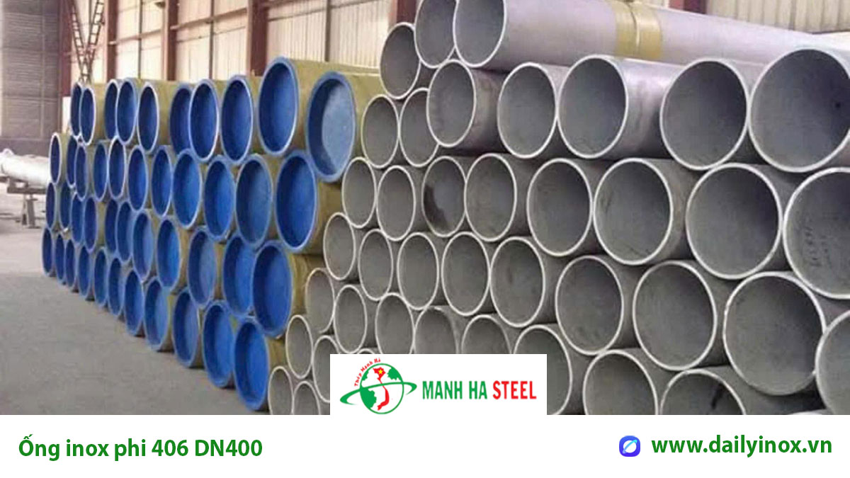 Bảng báo giá ống inox phi 406 DN400