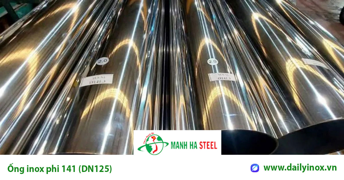 Bảng báo giá ống inox phi 141 DN125