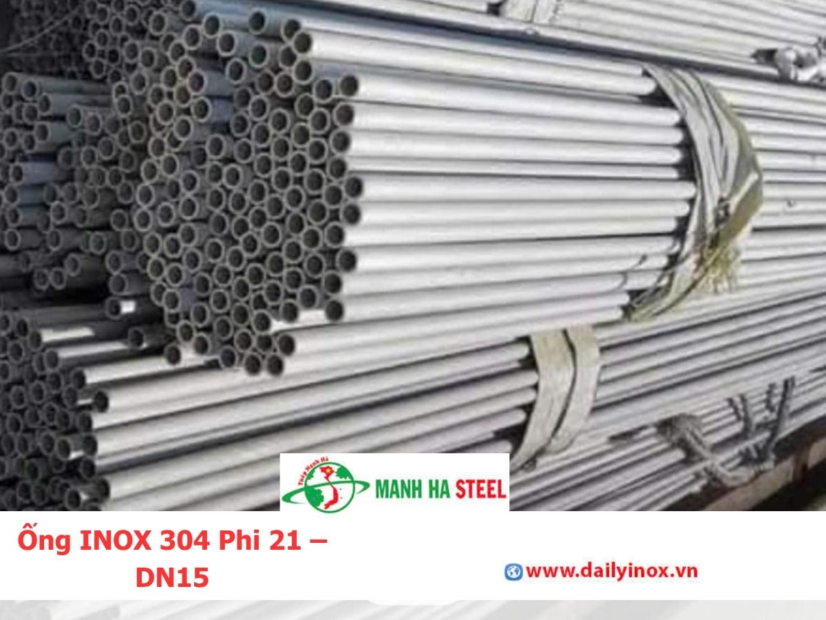 Bảng Báo Giá Ống INOX 304 Phi 21 – DN15