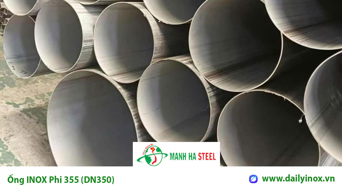 Bảng Báo Giá Ống Inox Phi 355 (DN350)