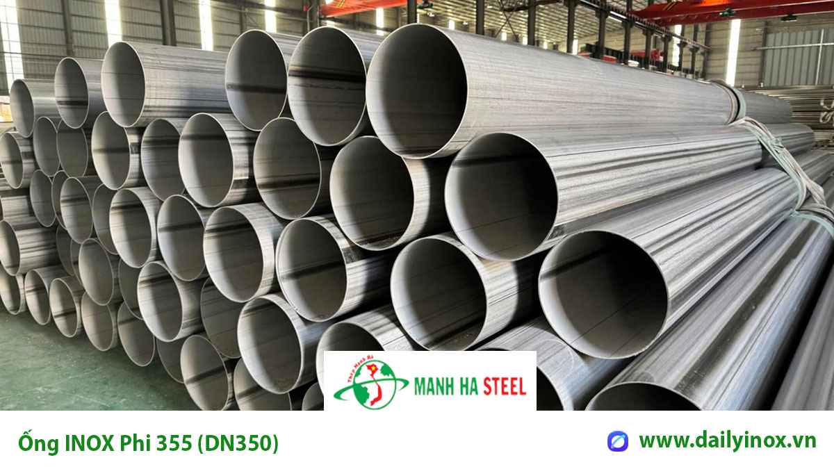 Bảng Báo Giá Ống Inox Phi 355 (DN350)