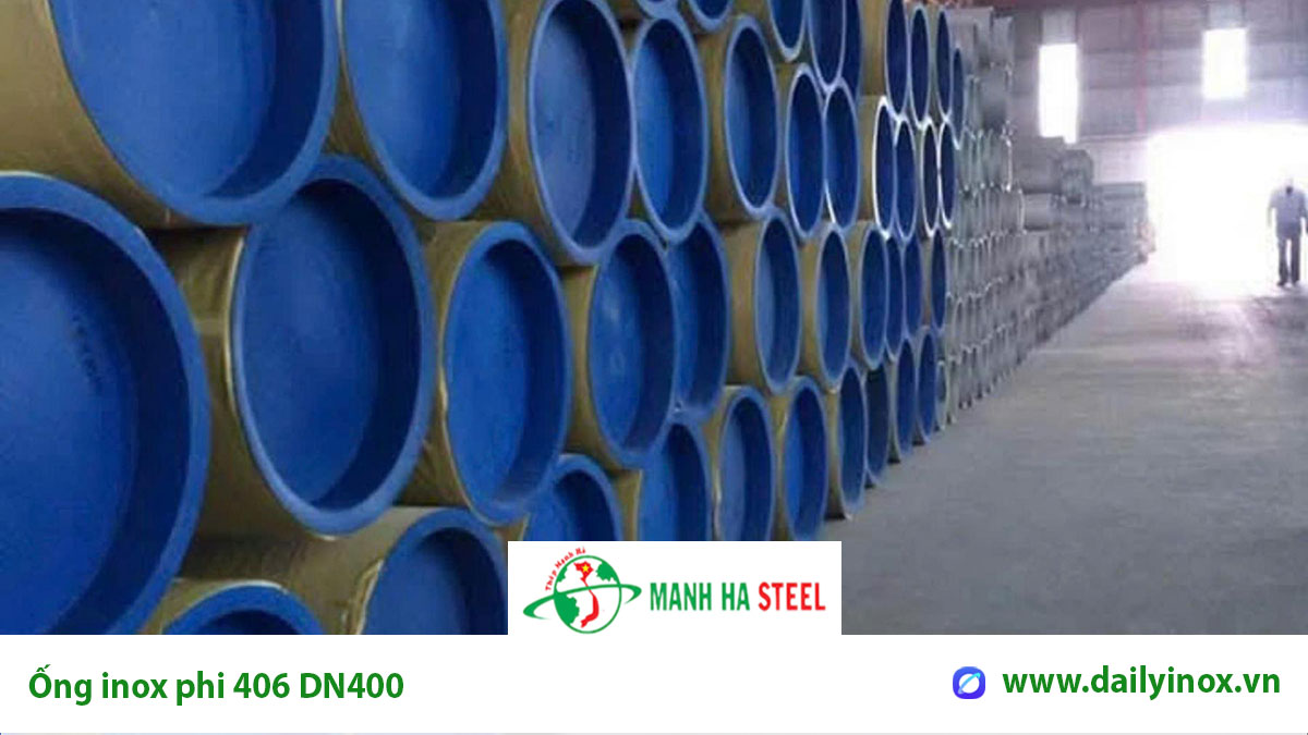 Bảng báo giá ống inox phi 406 DN400