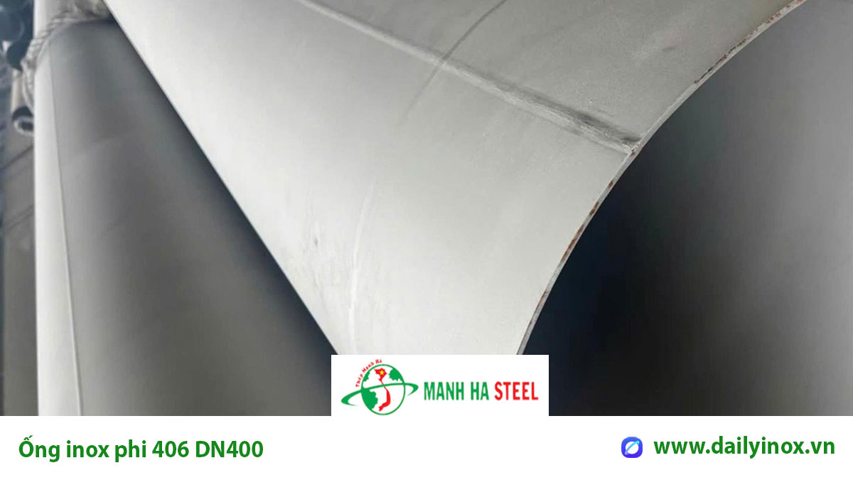 Bảng báo giá ống inox phi 406 DN400
