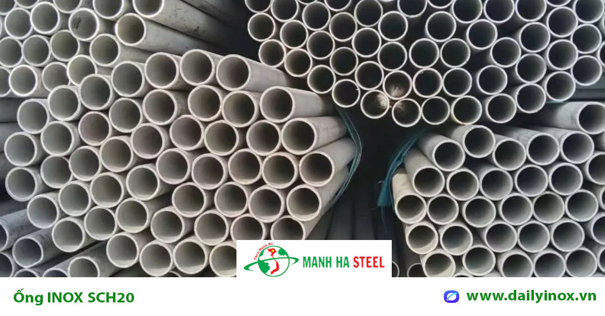 Bảng Báo Giá Ống INOX SCH20
