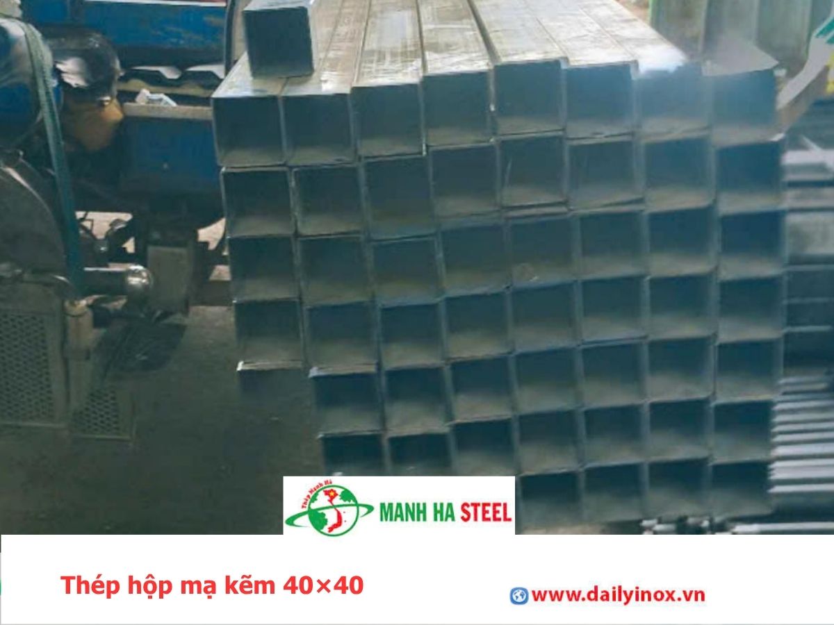 Thép hộp mạ kẽm 40×40