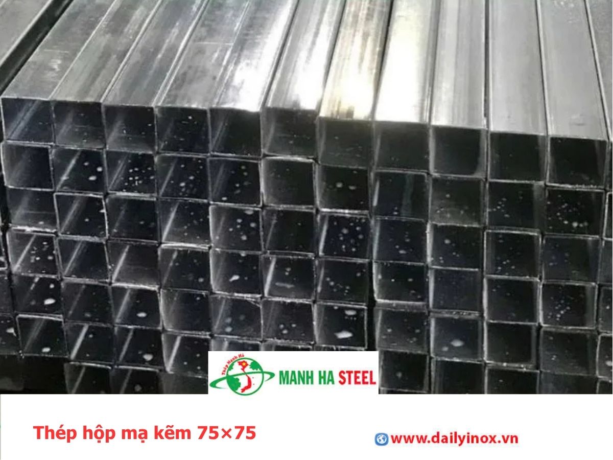Thép hộp mạ kẽm 75×75