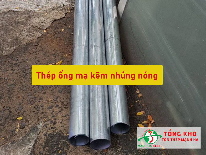Bảng Báo Giá Ống Thép Mạ Kẽm Nhúng Nóng