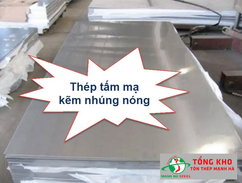 Bảng Báo Giá Thép Tấm Mạ Kẽm Nhúng Nóng