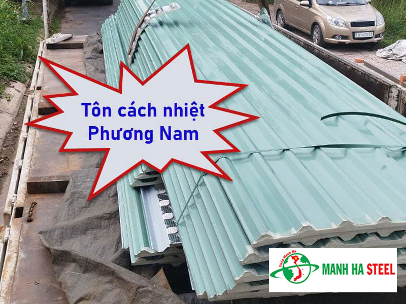 Bảng Báo Giá Tôn Cách Nhiệt Phương Nam