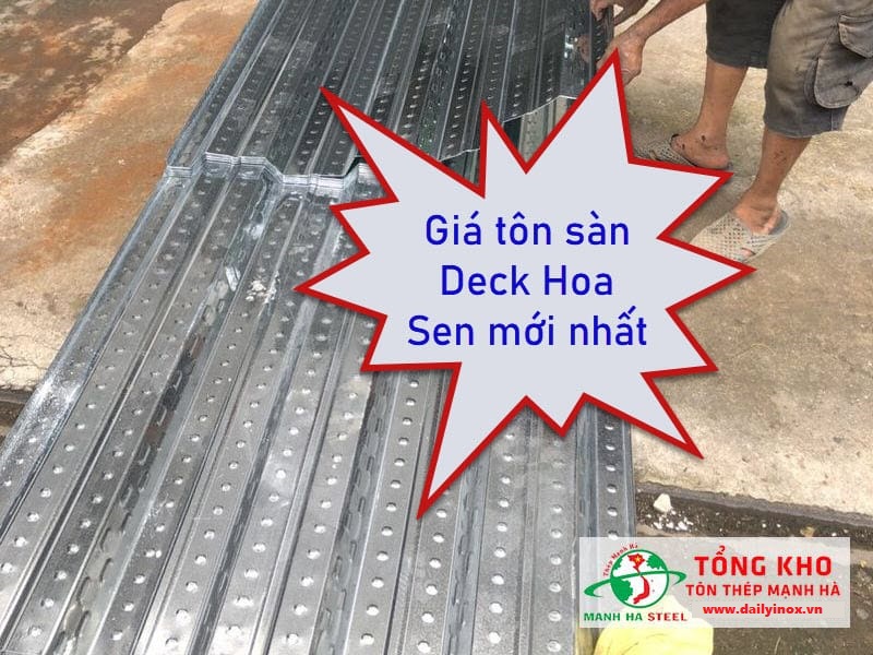 Bảng Báo Giá Tôn Sàn Deck Hoa Sen