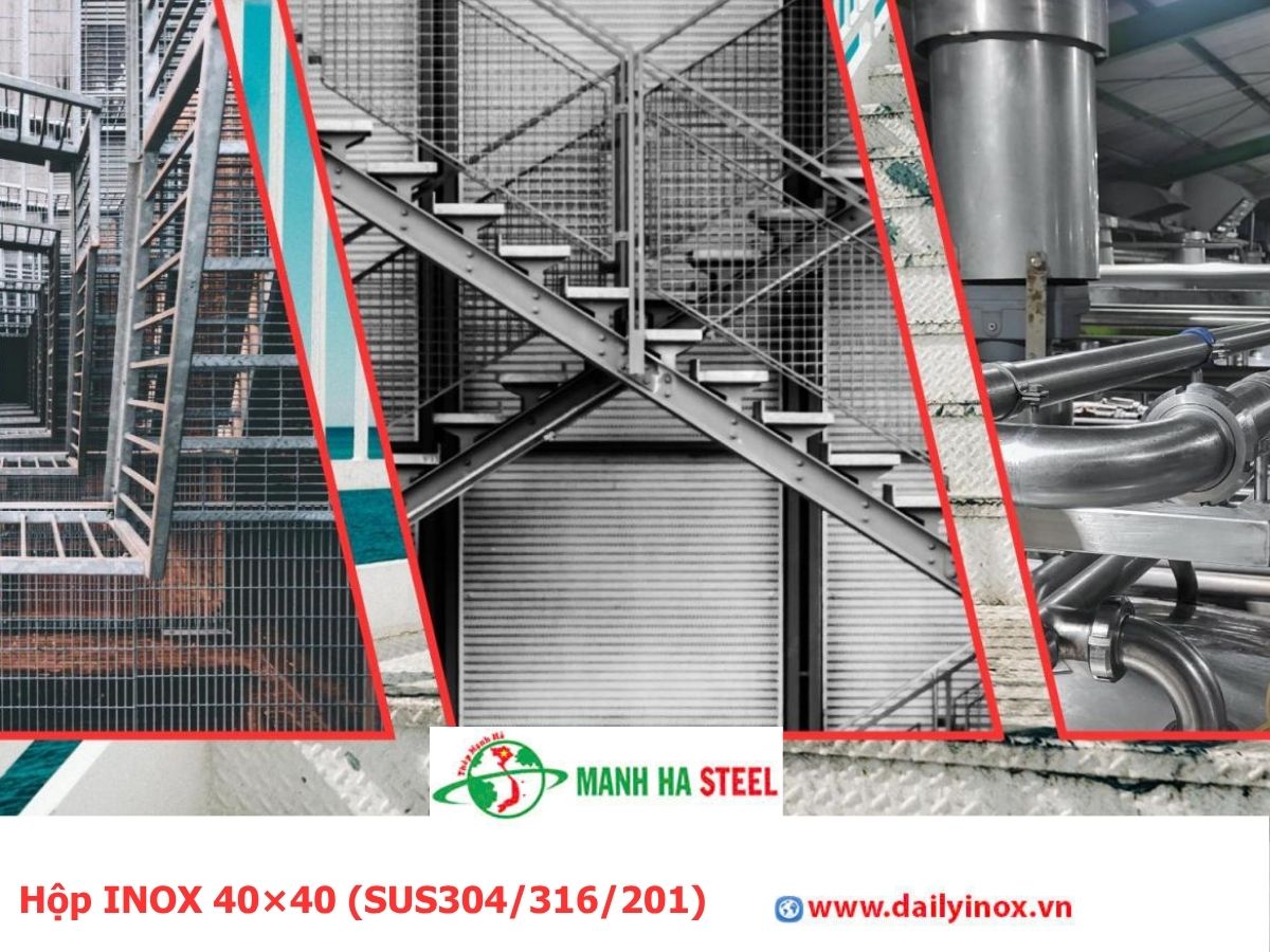 Bảng Báo Giá Hộp INOX 40×40 (SUS304/316/201)