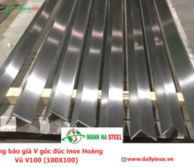 Bảng báo giá v góc đúc inox Hoàng Vũ V100 (100 x 100)
