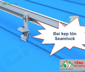 Bảng Báo Giá Đai Kẹp Tôn Seamlock
