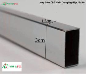 Hộp Inox Chữ Nhật Công Nghiệp 15x30 - Đại Lý Inox Mạnh Hà và Bảng Giá Chi Tiết