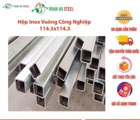 Hộp Inox Vuông Công Nghiệp 114.3x114.3 - Đại lý Inox Mạnh Hà