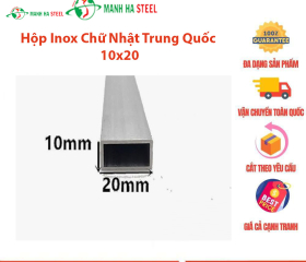 Hộp Inox Chữ Nhật Trung Quốc 10x20 - Đại lý Inox Mạnh Hà và Bảng Giá Chi Tiết