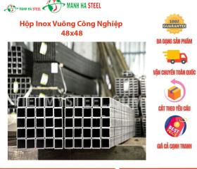 Hộp Inox Vuông Trung Quốc 48x48 - Đại lý Inox Tôn Thép Mạnh Hà