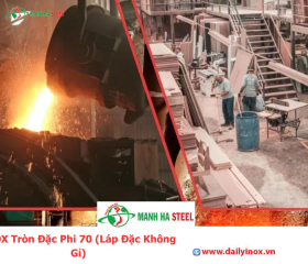 Bảng Báo Giá INOX Tròn Đặc Phi 70 (Láp Đặc Không Gỉ)